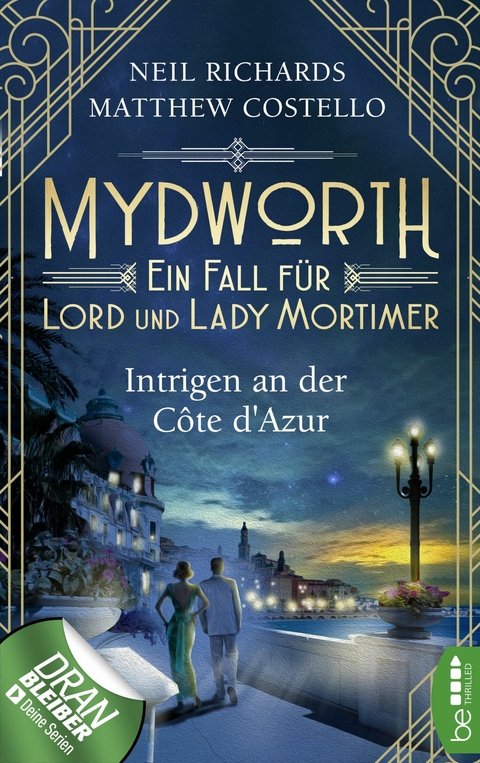 Mydworth - Intrigen an der C&ocirc;te d'Azur - Matthew Costello, Neil Richards
