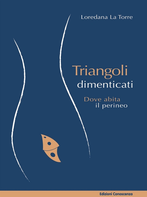 Triangoli dimenticati - Loredana La Torre