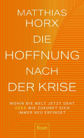 Die Hoffnung nach der Krise