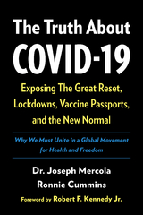 Truth About COVID-19 -  Ronnie Cummins,  Joseph Mercola