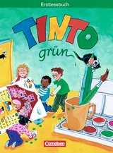 Tinto 1 - Gr&uuml;ne J&Uuml;L-Ausgabe 2003 / 1. Schuljahr - Erstlesebuch - Linda Anders, Ursula Brinkmann, Doris Frickemeier, Irmgard Mai, Gabriele M&uuml;ller, R&uuml;diger Urbanek
