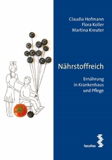 N&auml;hrstoffreich - Claudia Hofmann, Flora Koller, Martina Kreuter