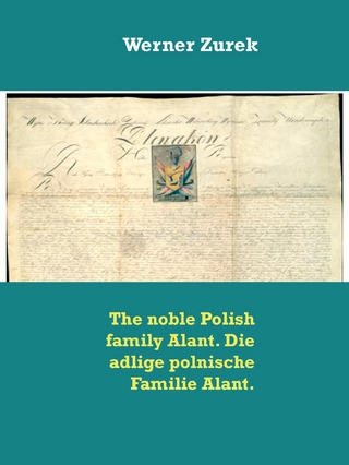 The noble Polish family Alant. Die adlige polnische Familie Alant.