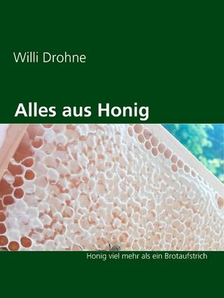 Alles aus Honig