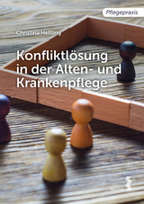 Konfliktl&ouml;sung in der Pflege - Christina He&szlig;ling