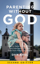 Parenting without God - Dan Arel