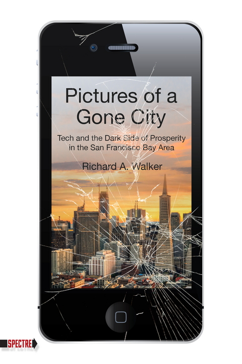 Pictures of a Gone City - Richard A. Walker