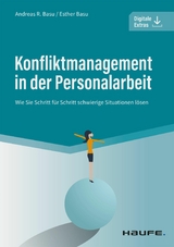 Konfliktmanagement in der Personalarbeit - Andreas Basu, Esther Basu