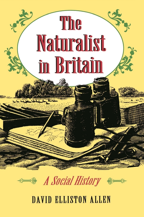 The Naturalist in Britain - David Elliston Allen