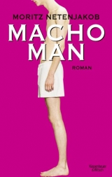Macho Man - Moritz Netenjakob