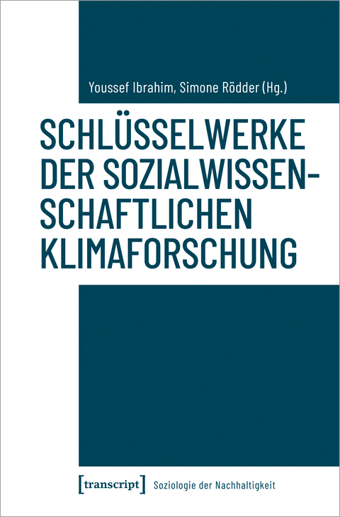 Schl&uuml;sselwerke der sozialwissenschaftlichen Klimaforschung - 
