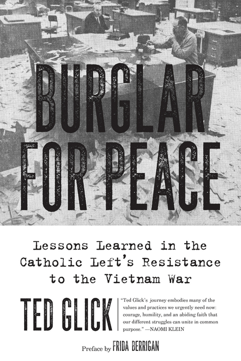 Burglar for Peace - Ted Glick