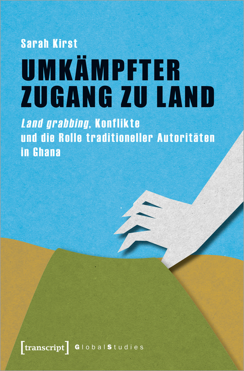 Umk&auml;mpfter Zugang zu Land - Sarah Kirst