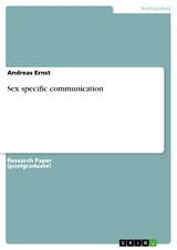 Sex specific communication -  Andreas Ernst