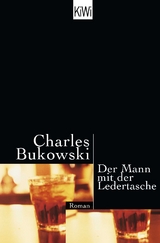 Mann mit der Ledertasche - Charles Bukowski