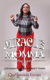 Miracle Momma - QuaShawnda Everett