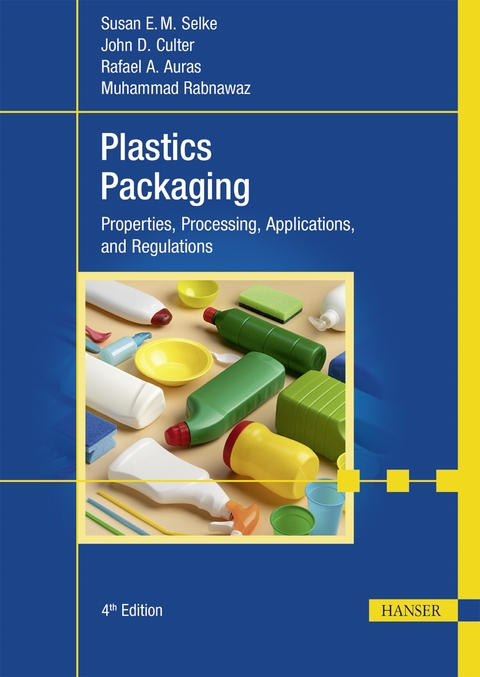 Plastics Packaging -  Rafael A. Auras,  John D. Culter,  Muhammad Rabnawaz,  Susan E.M. Selke