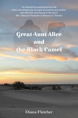 Great Aunt Alice and the Black Camel - Diana Fletcher