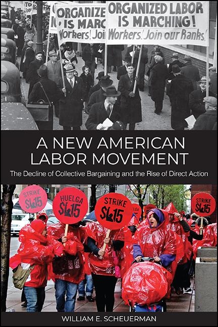 New American Labor Movement -  William E. Scheuerman