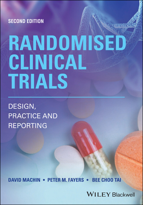 Randomised Clinical Trials -  Peter M. Fayers,  David Machin,  Bee Choo Tai
