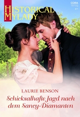 Schicksalhafte Jagd nach dem Sancy-Diamanten - Laurie Benson