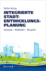 Integrierte Stadtentwicklungsplanung - Stefan Heinig