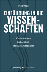 Einf&uuml;hrung in die Wissenschaften - Werner Kogge