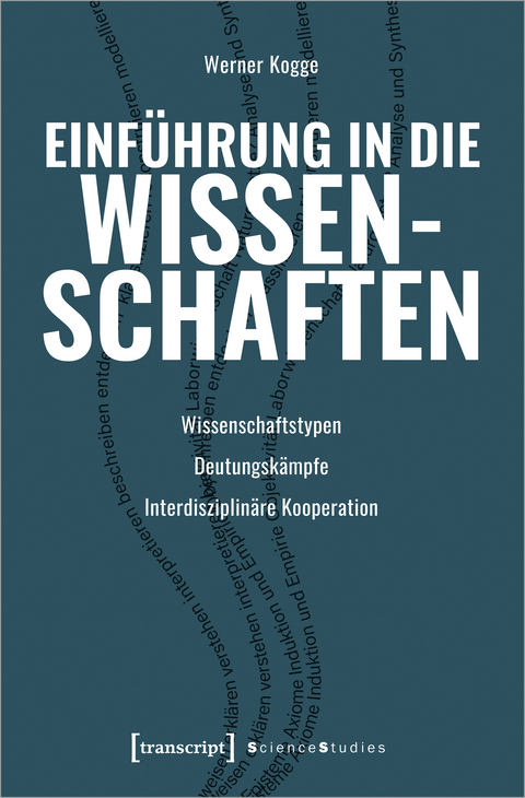 Einf&uuml;hrung in die Wissenschaften - Werner Kogge