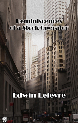 Reminiscences of a Stock Operator