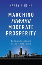 Marching Towards Moderate Prosperity - Ziyu He