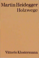 Holzwege - Martin Heidegger