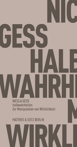 Halbwahrheiten - Nicola Gess