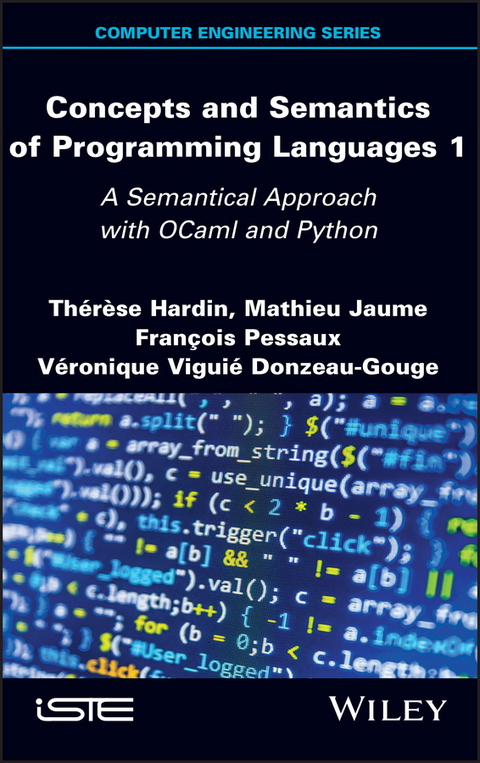 Concepts and Semantics of Programming Languages 1 - Therese Hardin, Mathieu Jaume, Francois Pessaux, Veronique Viguie Donzeau-Gouge