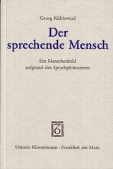 Der sprechende Mensch - Georg K&uuml;hlewind