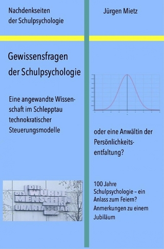 Gewissensfragen der Schulpsychologie
