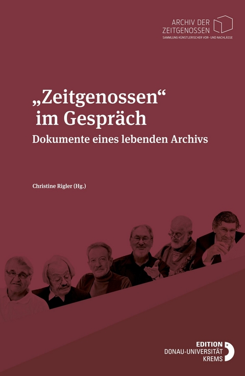 "Zeitgenossen" im Gespr&auml;ch - Christine Rigler (Hg.)