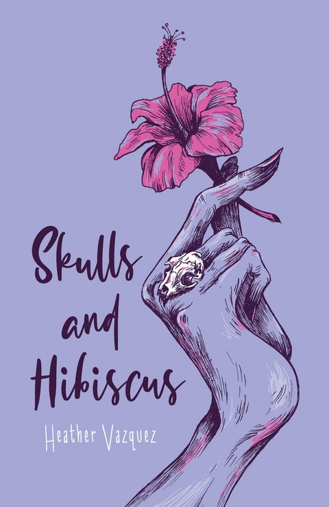 Skulls and Hibiscus - Heather Vazquez