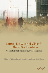 Land, Law and Chiefs in Rural South Africa - 