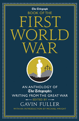 Telegraph Book of the First World War - 