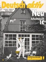 Deutsch aktiv Neu. Ein Lehrwerk f&uuml;r Erwachsene - Gerhard Neuner, Theo Scherling, Reiner Schmidt, Heinz Wilms, Kees van Eunen, Josef Gerighausen