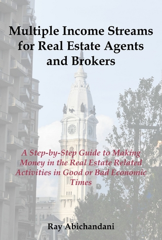Multiple Income Streams for Real Estate Agents and Brokers