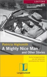 Patricia Highsmith: A Mighty Nice Man and Other Stories