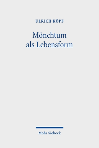 Mönchtum als Lebensform