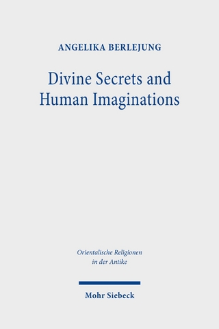 Divine Secrets and Human Imaginations
