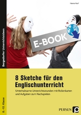 8 Sketche f&uuml;r den Englischunterricht - Hanna Hoof