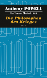 Die Philosophen des Krieges - Anthony Powell