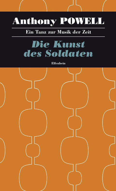 Die Kunst des Soldaten - Anthony Powell