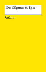 Das Gilgamesch-Epos - 