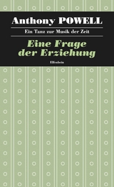 Eine Frage der Erziehung - Anthony Powell