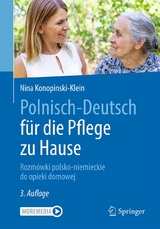 Polnisch-Deutsch f&uuml;r die Pflege zu Hause - Nina Konopinski-Klein